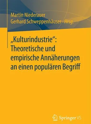 Image de "Kulturindustrie": Theoretische und empirische Annäherungen an einen populären Begriff