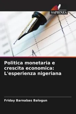 Produktbild von Politica monetaria e crescita economica: L'esperienza nigeriana
