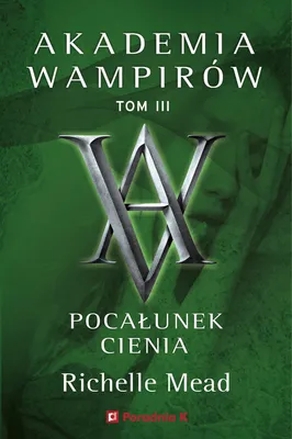 Image de Akademia Wampirow. Tom 3. Pocalunek cienia