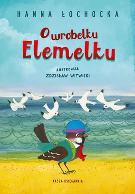 Zdjęcie produktu dla O wróbelku Elemelku