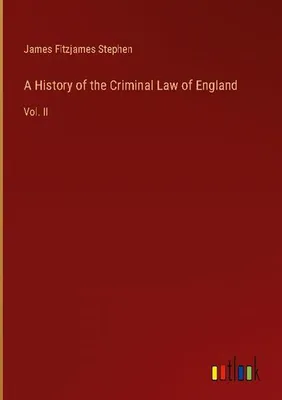 Produktbild von A History of the Criminal Law of England