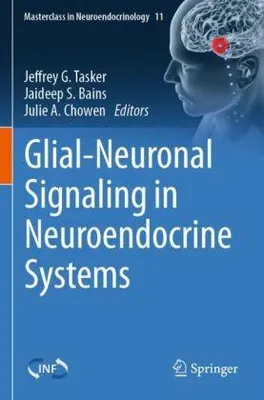 Obrázok produktu pre Glial-Neuronal Signaling in Neuroendocrine Systems