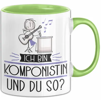 Produktbild von Komponistin Tasse Geschenk Ich Bin Komponistin Und Du So Geschenkidee Lustiger Spruch Becher (Grün)