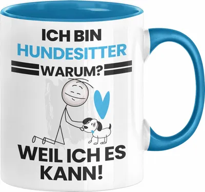Produktbild von Hundesitter Geschenk Tasse Lustiger Spruch Ich Bin Hundesitter Warum Weil Ich Es Kann Geschenkidee Bester Hundesitter Geburtstag Kaffee-Becher (Blau)