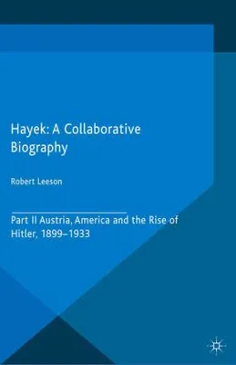 Obrázek produktu pro Hayek: A Collaborative Biography