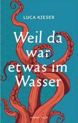 Produktbild von Weil da war etwas im Wasser