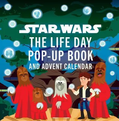Produktbild von Star Wars: The Life Day Pop-Up Book and Advent Calendar