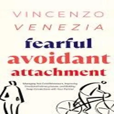 Immagine prodotto di Fearful Avoidant Attachment
