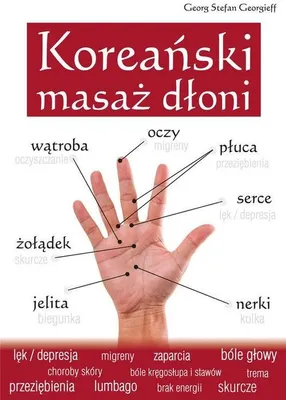 Produktbild von Koreański masaż dłoni - poradnik zdrowia i relaksacji