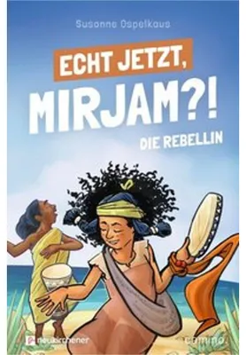 Zdjęcie produktu dla Echt jetzt, Mirjam?! - Die Rebellin