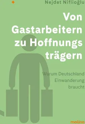 Immagine prodotto di Von Gastarbeitern zu Hoffnungsträgern