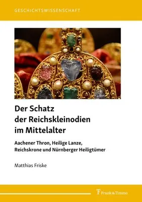 Obrázek produktu pro Der Schatz der Reichskleinodien im Mittelalter