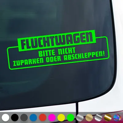 Produktbild von PantherPixel Fluchtwagen Aufkleber Bitte Nicht Zuparken Abschleppen Sticker Auto Geschenkidee Farbe Neon-Grün