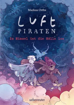 Image de Luftpiraten - Im Himmel ist die Hölle los (Luftpiraten, Bd. 2)