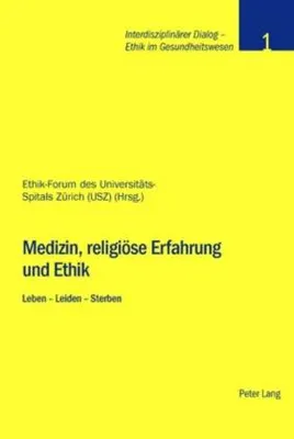 Zdjęcie produktu dla Medizin, religiöse Erfahrung und Ethik