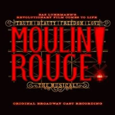 Produktbild von Moulin Rouge! The Musical (Original Broadway Cast)