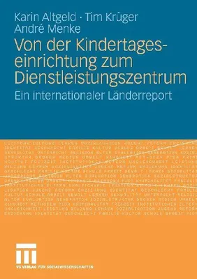 Produktbild von Von der Kindertageseinrichtung zum Dienstleistungszentrum