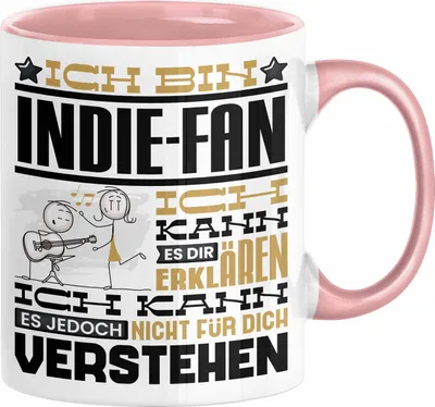 Produktbild von Indie-Fan Geschenk Tasse Geschenkidee für Indie-Fan Geburtstag Lustig Ich Bin Indie-Fan Ich Kann Es Dir Erklären Aber Nicht Für Dich Verstehen (Rosa)