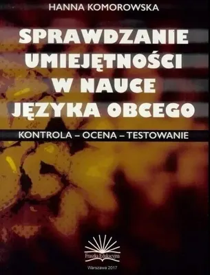 Image de Sprawdzanie umiejętności w nauce języka obcego - Hanna Komorowska