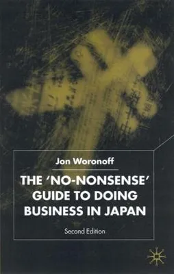 Produktbild von Woronoff, J: The No-nonsense Guide to Doing Business in Japa