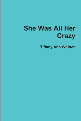 Produktbild von She Was All Her Crazy