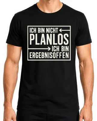 Productafbeelding van "Ik ben niet planloos, resultaatgericht en een grappig gezegde," heren T-shirt, zwart, maat L
