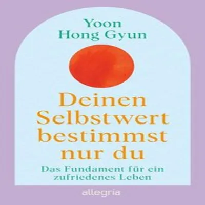 Imagen del producto de Deinen Selbstwert bestimmst nur du