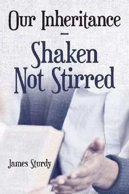 Produktbild von Our Inheritance - Shaken Not Stirred