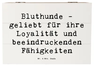 Produktbild von Mr. & Mrs. Panda Box aus Holz Spruch Loyaler Bluthund 22 x 15 cm - Weiß - Geschenk, Kiste mit Deckel, Bluthunde, Holztruhe, schmucktruhe, geschenkkiste, Hunderassen