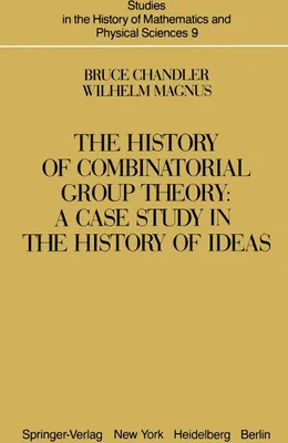 Produktbild von The History of Combinatorial Group Theory