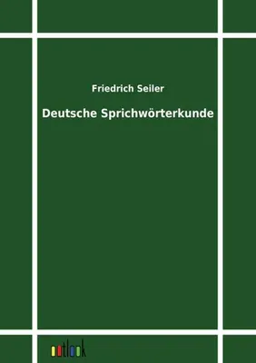 Produktbild von Deutsche Sprichwörterkunde