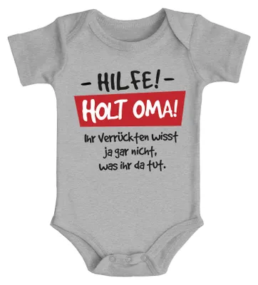 Produktbild von Baby Body Hilfe - holt Oma Sprüche lustig Baumwolle Jungen & Mädchen MoonWorks® grau 0-3 Monate
