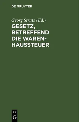 Produktbild von Gesetz, betreffend die Warenhaussteuer
