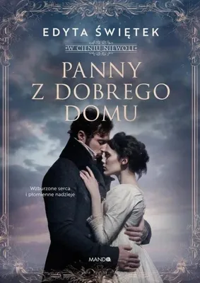 Image de W cieniu niewoli T.2 Panny z dobrego domu - Edyta Świętek