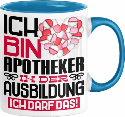 Produktbild von Apotheker Ausbildung Tasse Geschenk Ich Bin Apotheker In Der Ausbildung Ich Darf Das Geschenkidee Spruch (Blau)