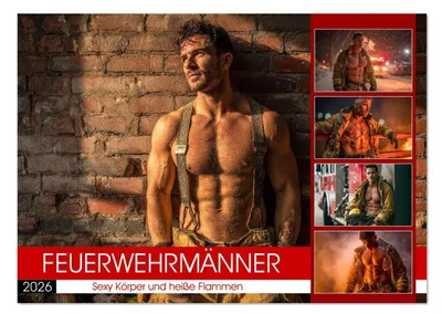 Produktbild von Feuerwehrmänner - Sexy Körper und heiße Flammen (Wandkalender 2026 DIN A4 quer), CALVENDO Monatskalender