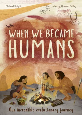 Produktbild von Bright, M: When We Became Humans