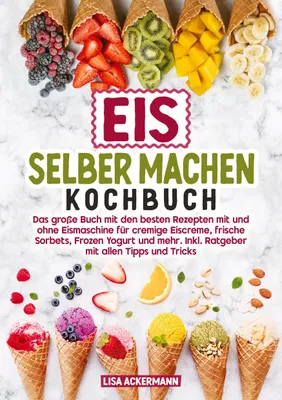 Produktbild von Eis selber machen Kochbuch