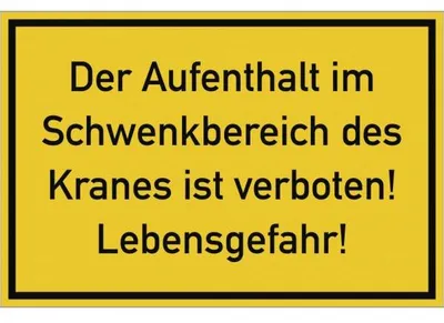 Produktbild von Dreifke® Aufkleber Der Aufenthalt im Schwenkbereich des Kranes ist..., Folie,...