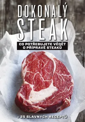 Immagine prodotto di Dokonalý steak - Co potřebujete vědět o přípravě steaků + 25 slavných receptů (Polman Marcus)