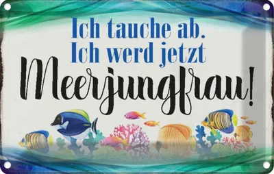Produktbild von vianmo Blechschild 20x30 cm ich tauche ab werd Meerjungfrau Spruch Zitat