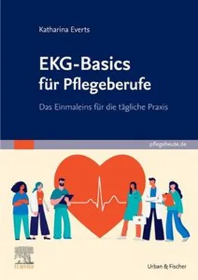 Produktbild von Elsevier EKG-Basics: EKG-Interpretation und Herzrhythmusstörungen für Pflegeberufe