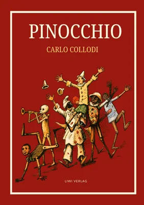 Produktbild von Carlo Collodi: Pinocchio. Das Buch mit den Illustrationen der Originalausgabe von 1883.