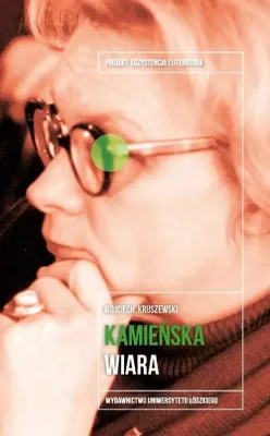 Image de Anna Kamieńska Wiara - Wojciech Kruszewski (Literatur und Literaturwissenschaft auf Polnisch)