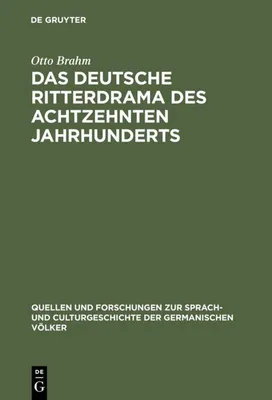 Produktbild von Das deutsche Ritterdrama des achtzehnten Jahrhunderts