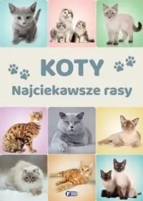 Image de Koty. Najciekawsze rasy - Opracowanie zbiorowe
