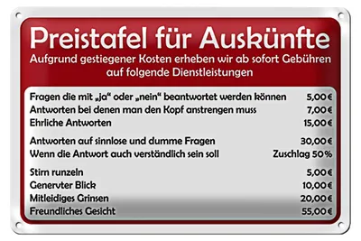 Produktbild von Blechschild Spruch 30x20cm Preistafel für Auskünfte