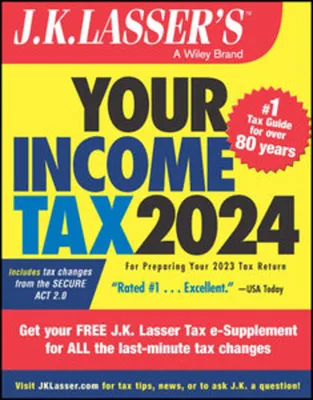 Produktbild von J.K. Lasser's Your Income Tax 2024