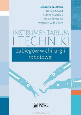 Productafbeelding van Instrumentarium i techniki zabiegów w chirurgii robotowej