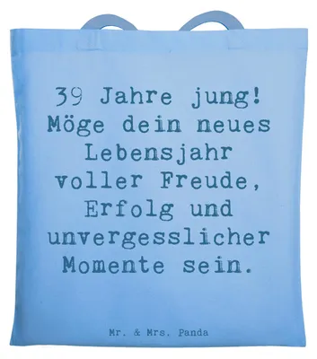Produktbild von Mr. & Mrs. Panda Beutel Spruch 39. Geburtstag Freude - Sky Blue - Geschenk, Liebe, Happy Birthday, Erfolg, Einkaufstasche, Tote Bag, Shopping Tasche, Laptoptasche, Alter